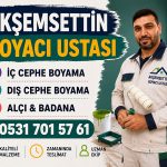 Akşemsettin En İyi Boyacı Ustası