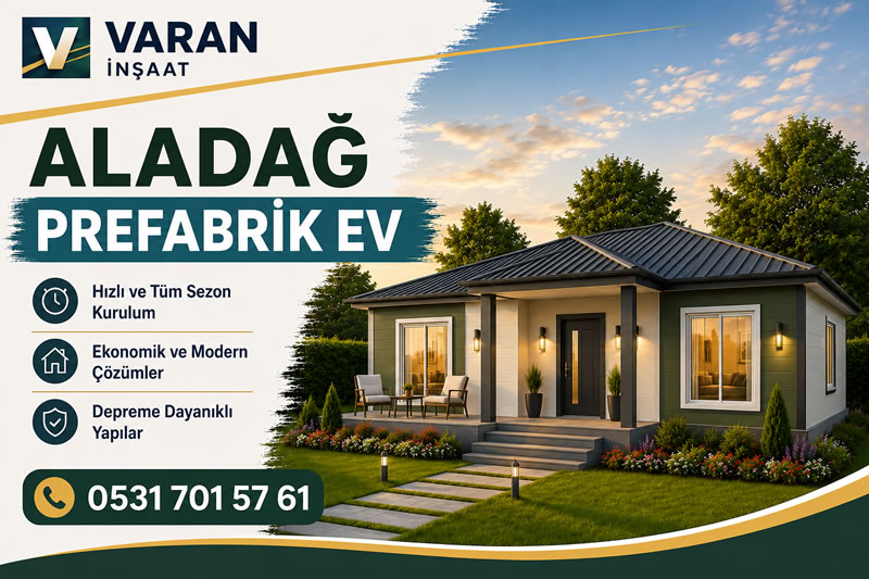 Aladağ Prefabrik Ev