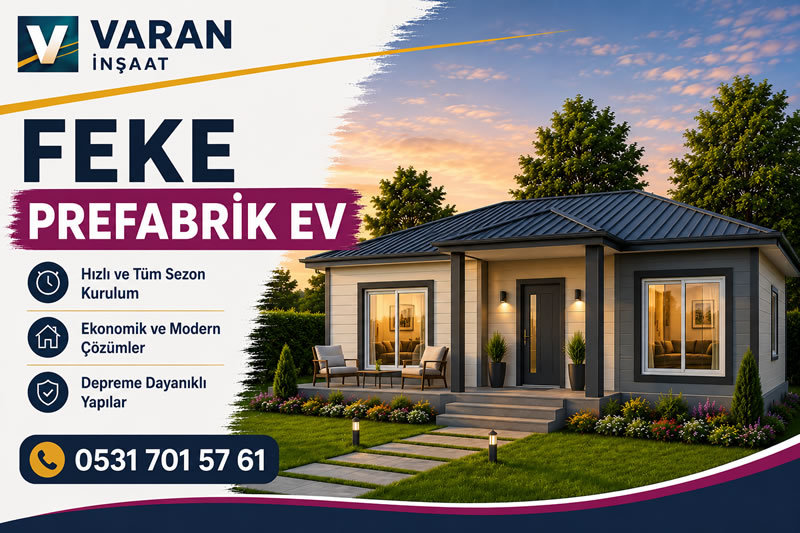 Feke Prefabrik Ev