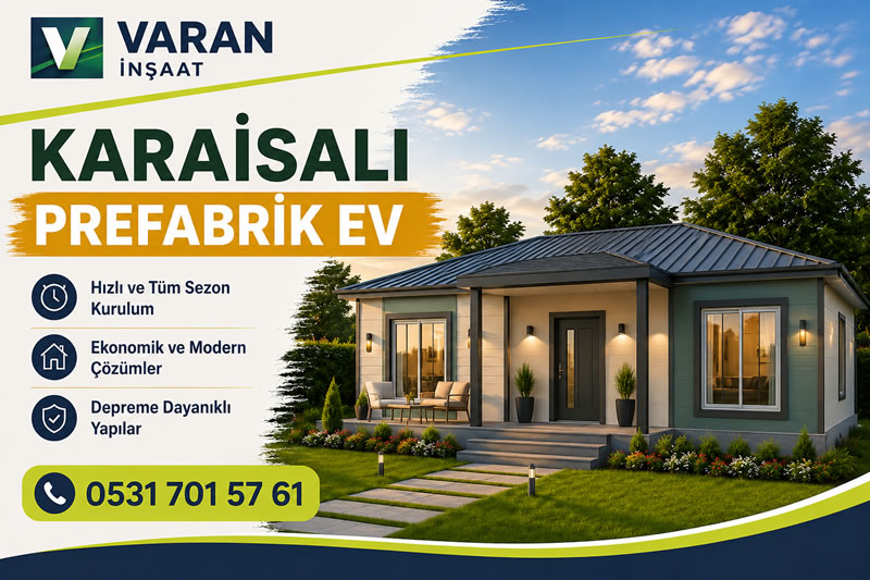 Karaisalı Prefabrik Ev