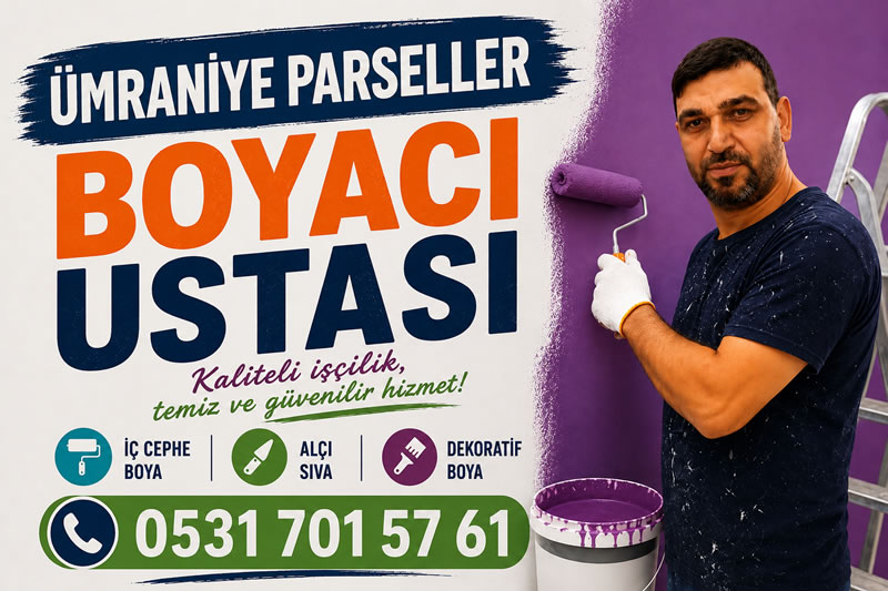 Ümraniye Parseller Boyacı Ustası