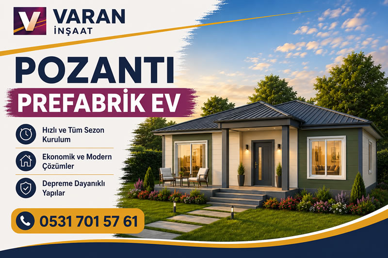 Pozantı Prefabrik Ev