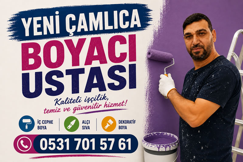 Yeni Çamlıca Boyacı Ustası